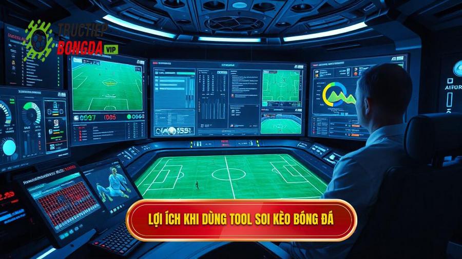 2. Lợi ích khi dùng tool soi kèo bóng đá
