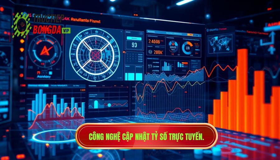 Phân tích đa chiều về công nghệ cập nhật tỷ số trực tuyến